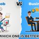 Job vs Business, which one is better?