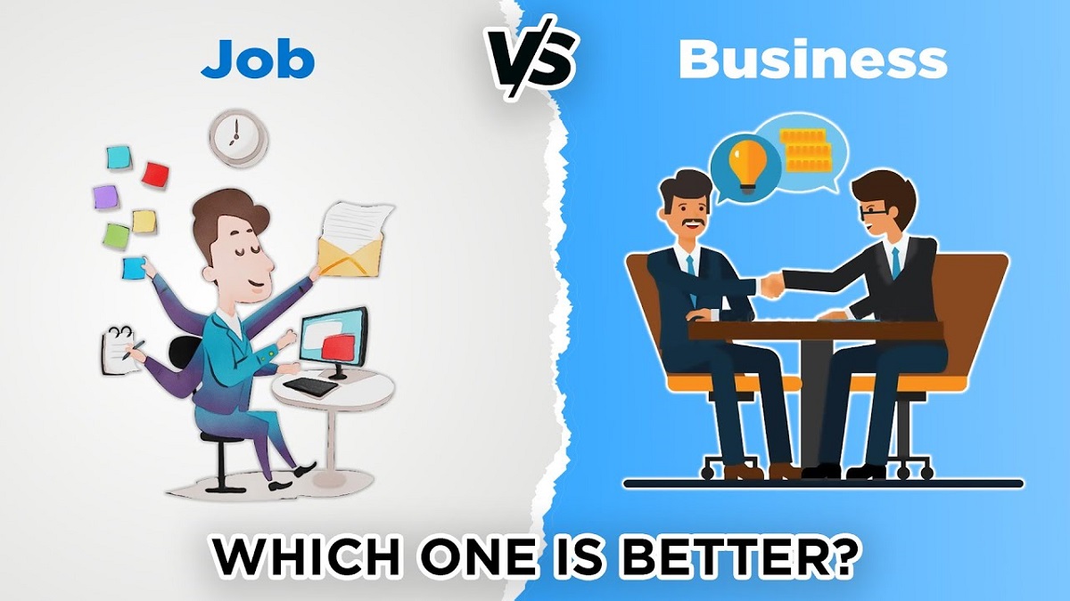 Job vs Business, which one is better?