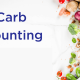 How to Manage Your Carb Intake with Diabetes