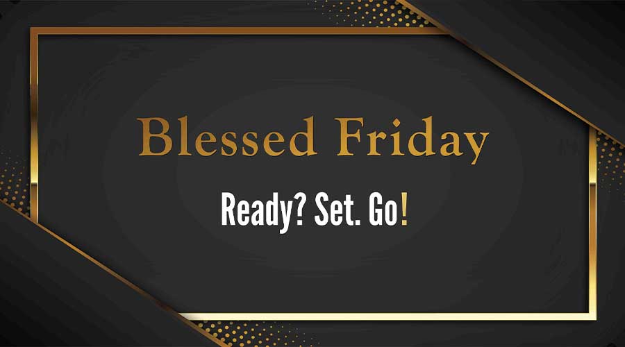 Blessed Friday 2020